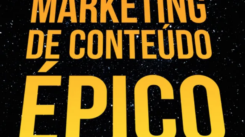 Livro - Marketing de Conteúdo Épico - Canal de Marketing Digital - Canal de Marketing Digital