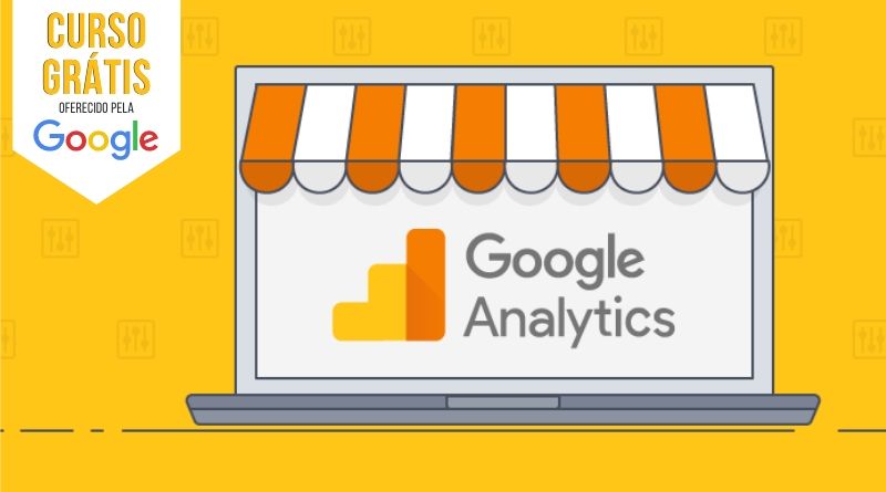 Curso grátis de Google Analytics- Canal de Marketing Digital